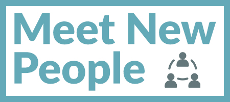 meet new people