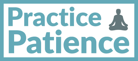 Practice Patience graphic